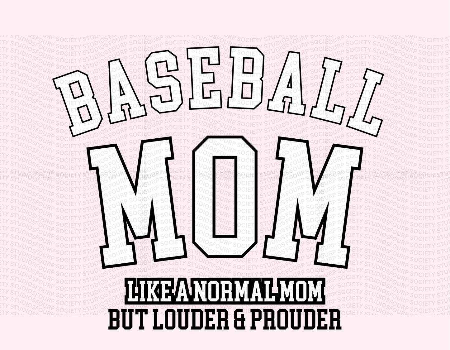 BASEBALL MOM PNG, softball mom png, loud sports mom, like a normal mom png, baseball season, softball season